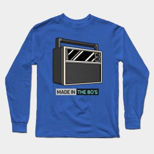 Made In The 80's / Radio / Retro Design Long Sleeve T-Shirt